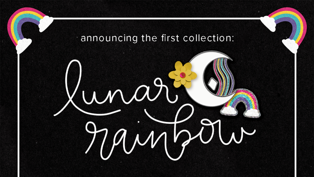 Announcing the first collection: Lunar Rainbow