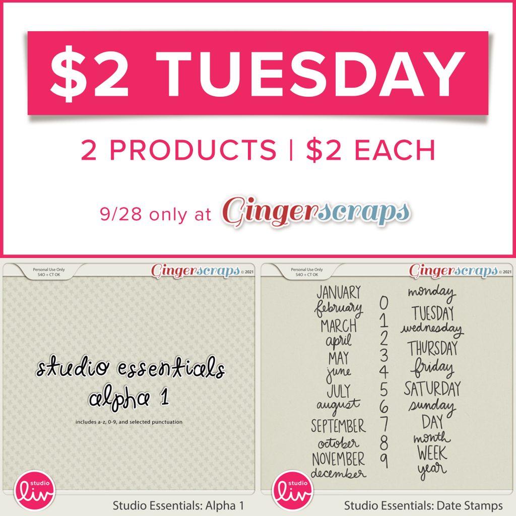 $2 Tuesday. 2 products | $2 each. 9/28 only at GingerScraps.