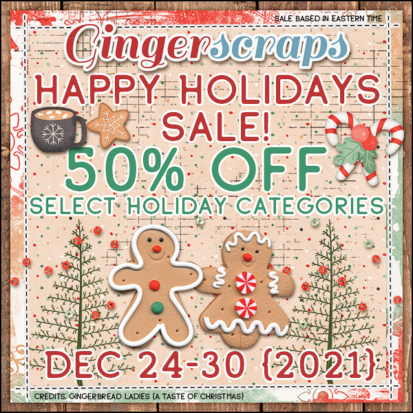 GingerScraps Happy Holidays Sale! 50% off select holiday categories Dec 24-30 {2021}