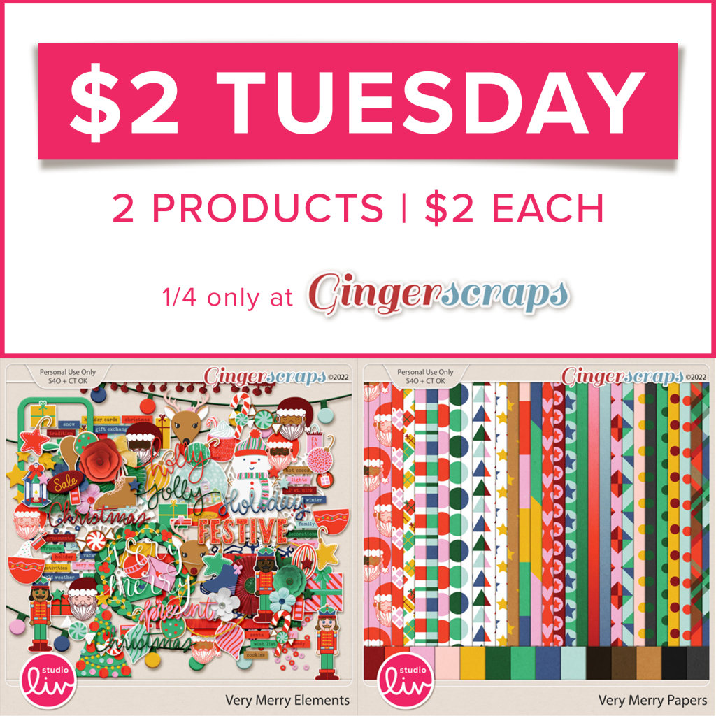 $2 Tuesday 2 products | $2 each 1/4 only at GingerScraps